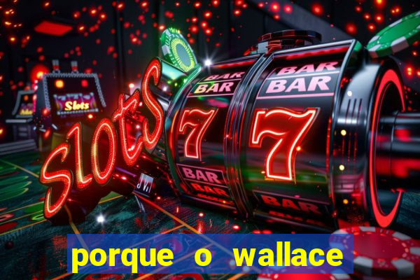 porque o wallace saiu do cruzeiro